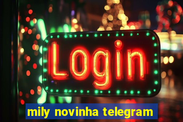 mily novinha telegram